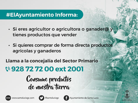 El Ayuntamiento de Santa Lucía   promueve la venta directa entre agricultores, ganaderos  y consumidores